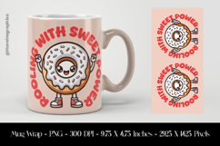 Rooling With Sweet Power Mug Wrap Sublimation Design PNG Product Image 1