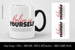 Belive In Yourself Mug Wrap Sublimation Design PNG Product Image 1