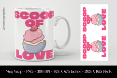 Scoop Of Love Mug Wrap Sublimation Design PNG Product Image 1
