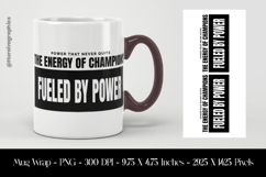 Fueled by Power Motivational Mug Wrap Sublimation Design Product Image 1