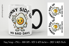 Sunny Side Up No Bad Days Mug Wrap Sublimation Design PNG Product Image 1