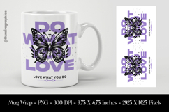 Do What You Love Butterfly Mug Wrap Sublimation Design PNG Product Image 1