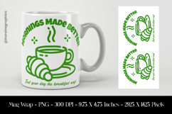 Morning Made Better Mug Wrap Sublimation Design PNG Product Image 1
