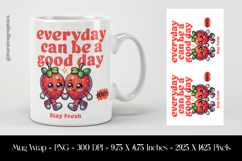 Everyday Can Be Goodday Mug Wrap Sublimation Design PNG Product Image 1