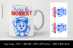 Seize The Moment Mug Wrap Sublimation Design PNG Product Image 1