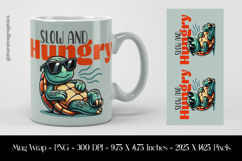 Slow &amp; Hungry Turtle Mug Wrap Sublimation Design PNG Product Image 1