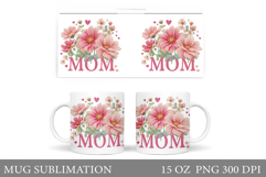 Mother's Day Mug Design. Mother's Day Sublimation Product Image 1