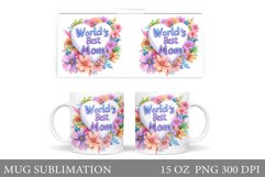 Mother's Day Mug Sublimation. Flowers Mug Design Product Image 1