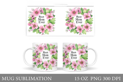Mother's Day Mug Sublimation. Flowers Mug Design Product Image 1