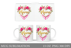 Mother's Day Mug Design. Mother's Day Sublimation Product Image 1
