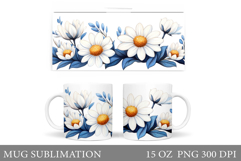 Daisy Flowers Mug Design. Flowers Mug Sublimation Product Image 1