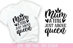 Mum a title just above Queen SVG - Mother&#039;s Day Design Product Image 1