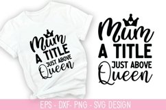 Mum a title just above SVG - Mother&#039;s Day Design Product Image 1