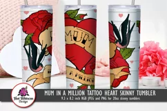 mum in a million tattoo heart skinny tumbler wrap design