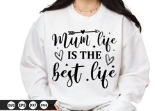 Mum life is the best life - Mother&#039;s Day SVG Design Product Image 1