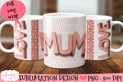 Love Mum mug wrap PNG| Mother's day sublimation graphic Product Image 1