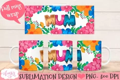 Floral Mum mug wrap PNG for sublimation |Mother's day mug Product Image 1