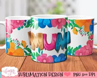 Floral Mum mug wrap PNG for sublimation |Mother's day mug Product Image 4