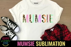 MUMSIE SUBLIMATION DESIGN PNG I MOTHERS DAY SUBLIMATION DESIGN PNG