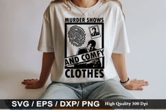 True crime SVG Design -Murder Shows And Comfy Clothes Product Image 5