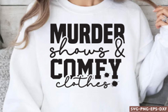 Murder shows and comfy clothes SVG, True Crime SVG Product Image 1