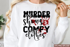 Murder shows and comfy clothes SVG, True Crime SVG Product Image 1