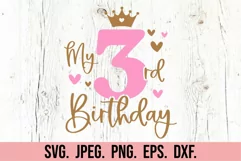 My 3rd Birthday Girl SVG - Three Princess Birthday Girl 3 Product Image 3