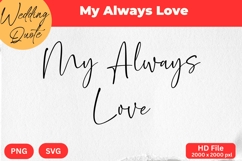 My Always Love - Wedding Quote SVG&#039;s Cut Product Image 1