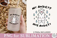My Anxiety Has Anxiety PNG Product Image 5
