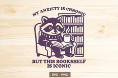 Anxiety Book Quote SVG PNG Cozy Raccoon Reading Design Funny Product Image 1