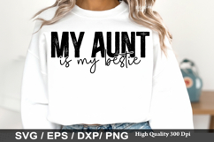 MY Aunt is MY Bestie - Best Friends SVG Design Product Image 1