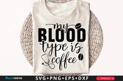 My Blood Type Is Coffee SVG, Nurse SVG Design Product Image 1