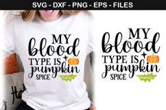 My blood type is pumpkin spice - Halloween SVG T shirt Product Image 1