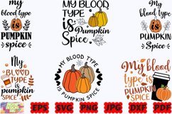 My Blood Type Is Pumpkin Spice SVG | Pumpkin Spice SVG | PNG Product Image 2