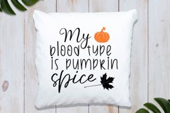 My blood type is pumpkin spice SVG , Autumn Pumpkin SVG Product Image 3