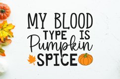 My blood type is pumpkin spice SVG, Fall SVG Design Product Image 3