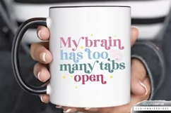 My Brain Has Too Many SVG, Mental Health SVG Design Product Image 4