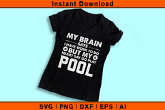 My Brain Says Work But Heart Says Play Pool SVG File Product Image 3