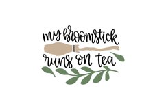 My Broomstick Runs On Tea Product Image 1