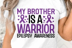 Epilepsy Awareness Svg Png My Brother Is Warrior Svg Cricut Product Image 1