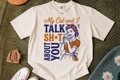 My Cat And I Talk Shit About You PNG, Funny Cat PNG Product Image 2