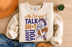 My Cat And I Talk Shit About You PNG, Funny Cat PNG Product Image 4