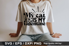 My cat is my valentine SVG - Anti Valentine's Day Design Product Image 1