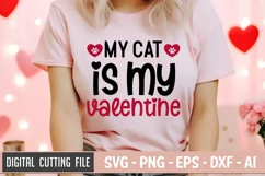 My Cat Is My Valentine SVG File | Anti Valentine's Day SVG Product Image 2