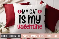 My Cat Is My Valentine SVG File | Anti Valentine's Day SVG Product Image 3
