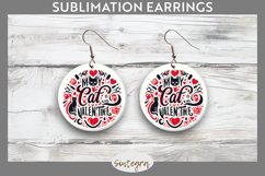 My Cat Is My Valentine v1 Round Earrings Sublimation Product Image 1