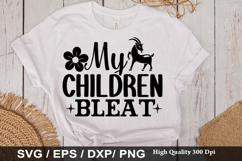 Goat SVG Design - My children bleat Product Image 2