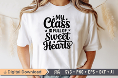 My Class Is Full of Sweet Hearts SVG | Teacher SVG | Teacher Product Image 1