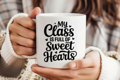 My Class Is Full of Sweet Hearts SVG | Teacher SVG | Teacher Product Image 3