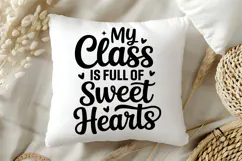 My Class Is Full of Sweet Hearts SVG | Teacher SVG | Teacher Product Image 5